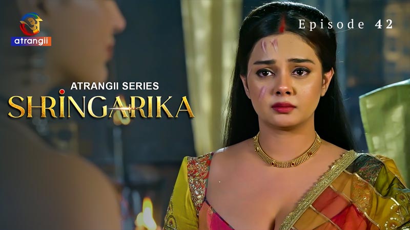 Shringarika - Part 4 | Season 01 | Episode 42